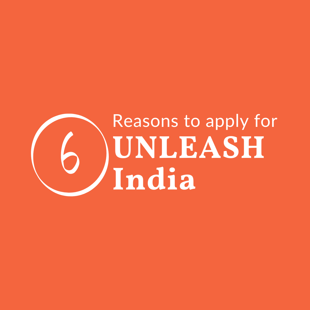 Why should you apply for UNLEASH India? Here are 6 reasons that will convince you to join us in Karnataka this December!