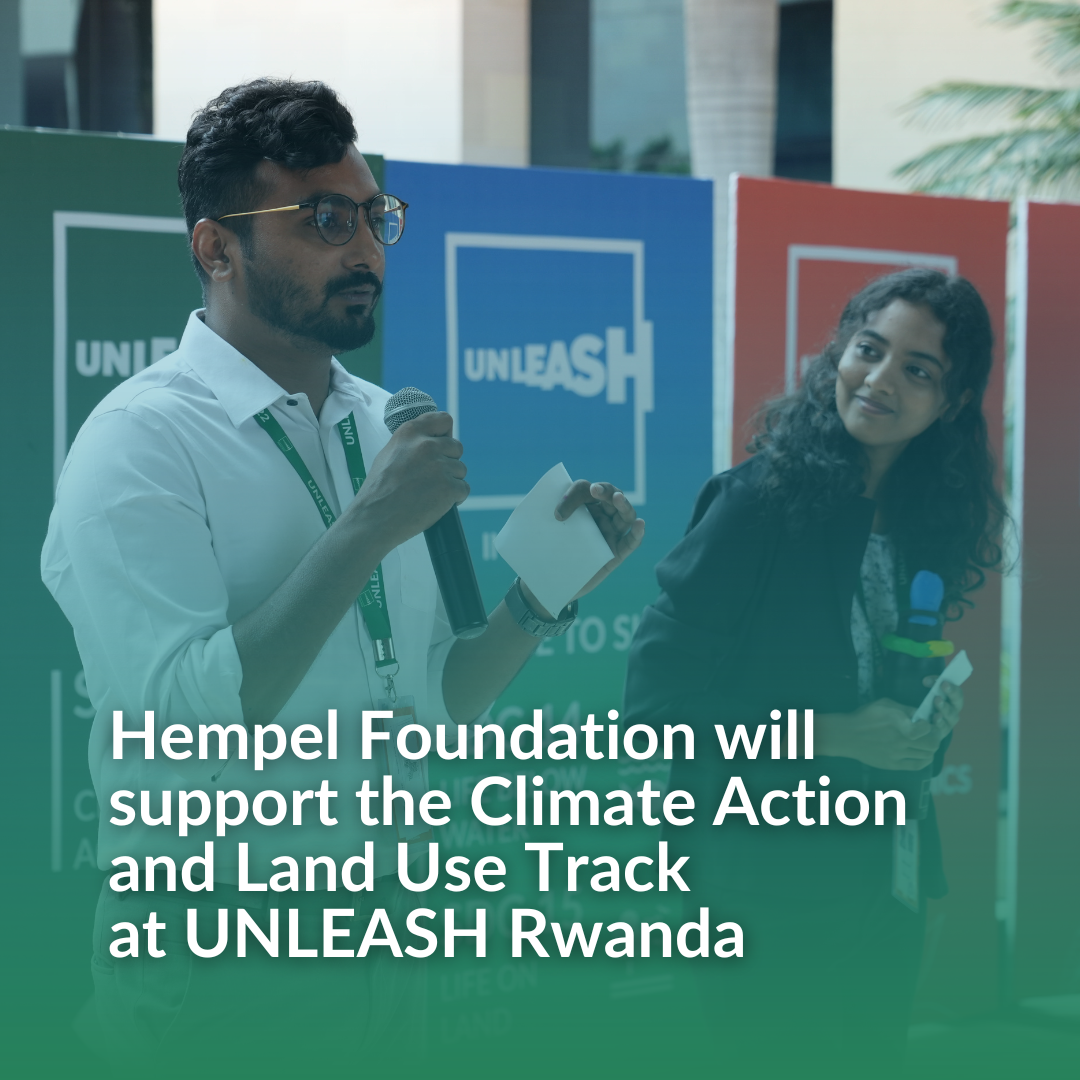 The Hempel Foundation will support the Climate Action and Land Use Track in UNLEASH Rwanda